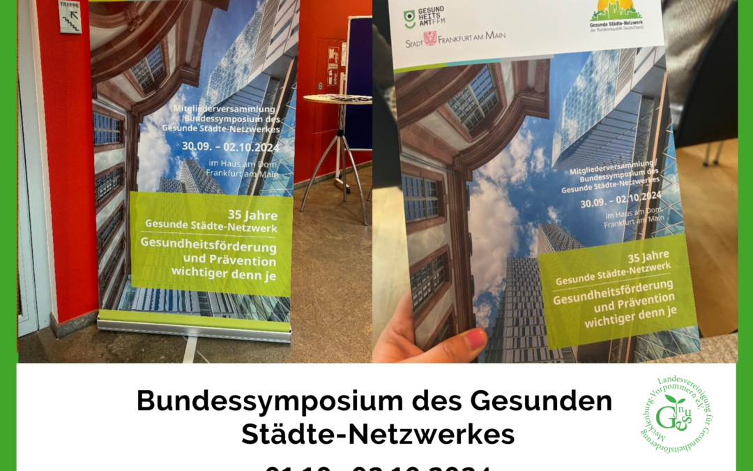 Bundessymposium des Gesunden Städte-Netzwerkes am 30.09.2024  – 02.10.2024 in Frankfurt am Main