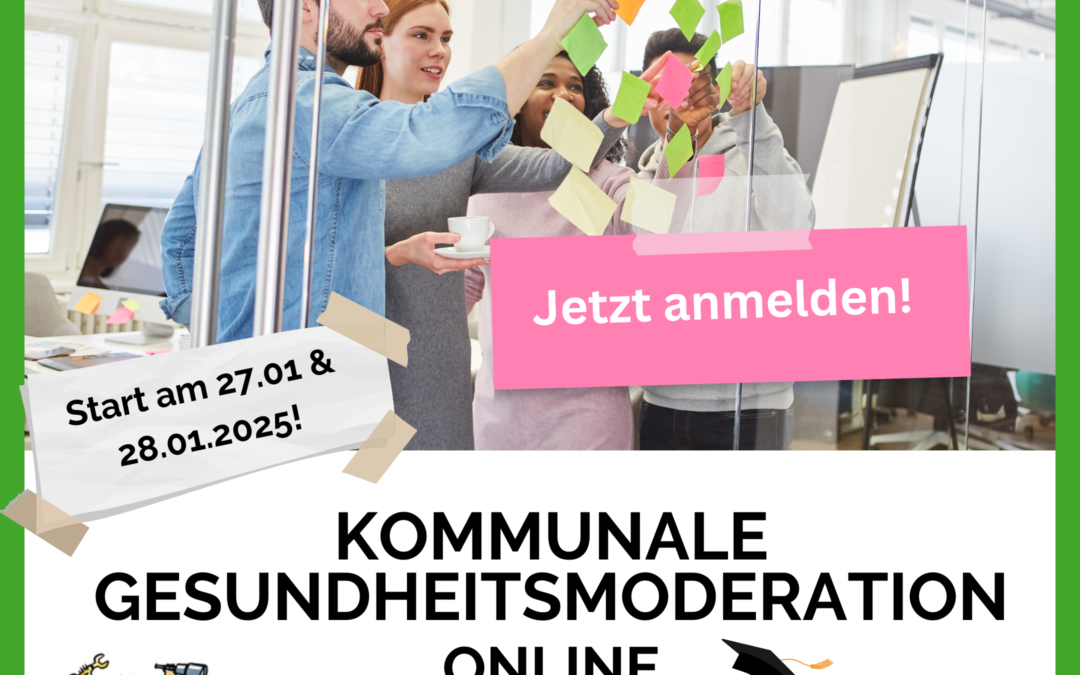 Start unserer Weiterbildung Kommunale Gesundheitsmoderation im Januar 2025