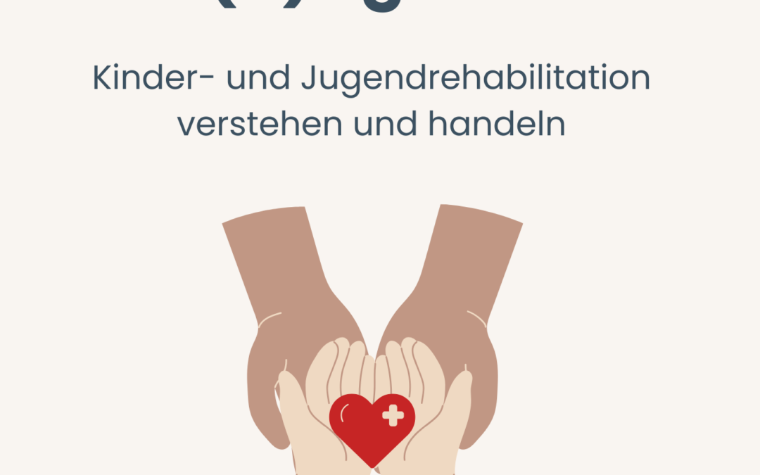 Handbuch zur Kinder- und Jugendrehabilitation